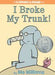 Portada del libro I BROKE MY TRUNK! (AN ELEPHANT AND PIGGIE BOOK) - Compralo en Aristotelez.com