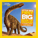 Compra National Geographic Little Kids First Big Book Of Dinosaurs en click.gt