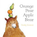 Orange Pear Apple Bear. Compra en Aristotelez.com. Paga contra entrega en todo el país.