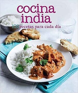 Portada del libro COCINA INDIA: 100 RECETAS PARA CADA DIA - Compralo en Aristotelez.com