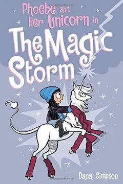 Compra Phoebe And Her Unicorn 6: In The Magic Storm en click.gt