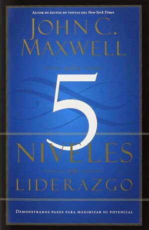 Los 5 Niveles De Liderazgo: Demostrados Pasos Para Maximizar Su Potencial. Somos la mejor tienda en línea de Guatemala. Compra en Aristotelez.com