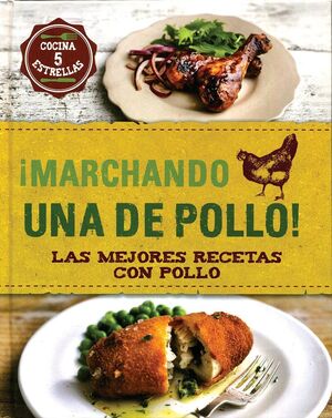 Portada del libro ¡MARCHANDO UNA DE POLLO! - Compralo en Aristotelez.com