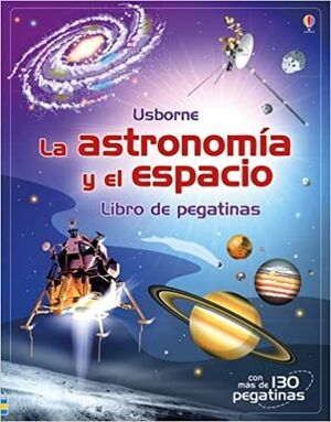 La Astronomía Y El Espacio. Envíos a domicilio a todo el país. Compra ahora.