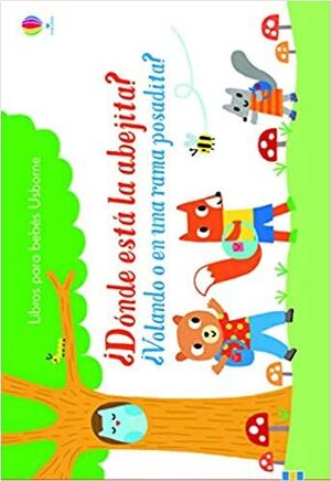 Portada del libro ¿DONDE ESTA LA ABEJA? - Compralo en Aristotelez.com