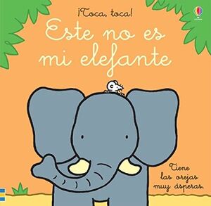 Portada del libro ESTE NO ES MI ELEFANTE - Compralo en Aristotelez.com