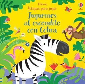 Portada del libro JUGUEMOS AL ESCONDITE CON CEBRA - Compralo en Aristotelez.com