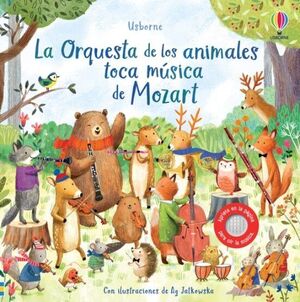 Portada del libro LA ORQUESTRA DE LOS ANIMALES TOCA MUSICA DE MOZART - Compralo en Aristotelez.com