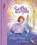 Portada del libro SOFIA THE FIRST: A ROYAL MOUSE IN THE HOUSE - Compralo en Aristotelez.com
