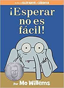 Compra ¡esperar No Es Facil! (elefante Y Cerdita) en click.gt