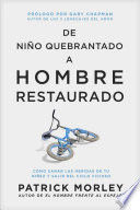 De Niño Quebrantado A Hombre Restaurado. Zerobolas tiene los mejores precios y envíos más rápidos.