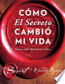 Portada del libro COMO EL SECRETO CAMBIO MI VIDA - Compralo en Aristotelez.com