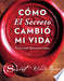 Portada del libro COMO EL SECRETO CAMBIO MI VIDA - Compralo en Aristotelez.com