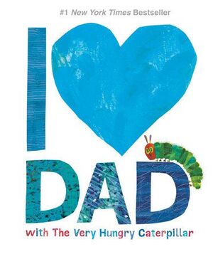 Compra I Love Dad With The Very Hungry Caterpillar en click.gt
