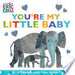 You're My Little Baby. Zerobols.com, Tu tienda en línea de libros en Guatemala.