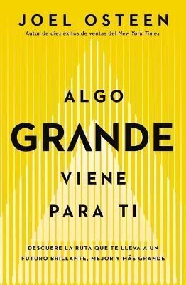 Portada del libro ALGO GRANDE VIENE PARA TI - Compralo en Aristotelez.com