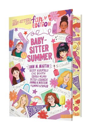 The Baby-sitters Club Fan Edition: Baby-sitter Summer. Lo último en libros está en Aristotelez.com
