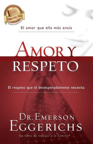 Portada del libro AMOR Y RESPETO. EL AMOR QUE ELLA MAS ANSIA - Compralo en Aristotelez.com