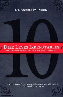 Compra Diez Leyes Irrefutables Para La Destruccion Y La Restauracion en click.gt