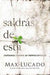 Portada del libro SALDRAS DE ESTA - Compralo en Aristotelez.com