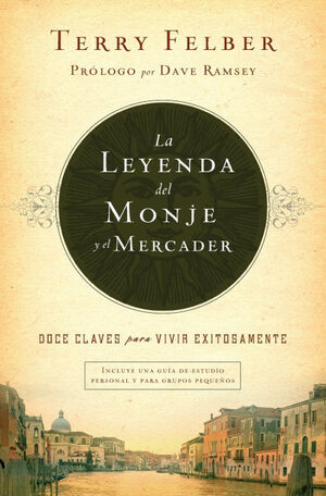 Portada del libro LA LEYENDA DEL MONJE Y EL MERCADER - Compralo en Aristotelez.com