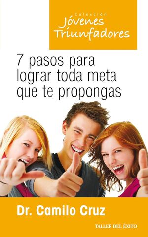 Portada del libro 7 PASOS PARA LOGRAR TODA META QUE TE PROPONGAS - Compralo en Aristotelez.com