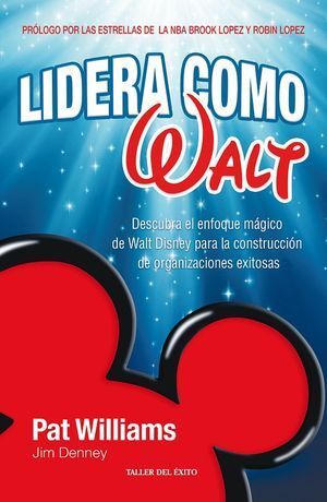 Portada del libro LIDERA COMO WALT - Compralo en Aristotelez.com