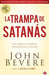 La Trampa De Satanas. La variedad más grande de libros está Aristotelez.com