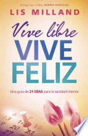 Compra Vive Libre, Vive Feliz en click.gt