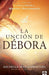 Uncion De Debora. Explora los mejores libros en Aristotelez.com