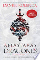 Compra Aplastaras Dragones en click.gt