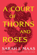 Court Of Thorns And Roses 1: A Court Of Thorns And Roses. La variedad más grande de libros está Aristotelez.com