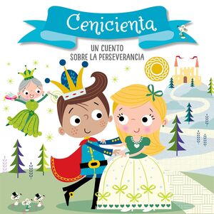 Cenicienta: Un Cuento Sobre La Perseverancia. Tenemos los envíos más rápidos a todo el país. Compra en Aristotelez.com.