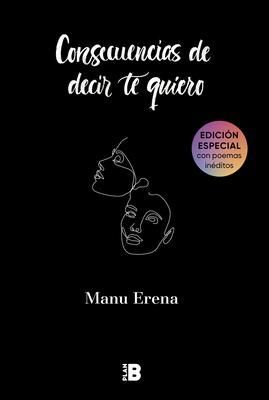 Compra Consecuencias De Decir Te Quiero en click.gt
