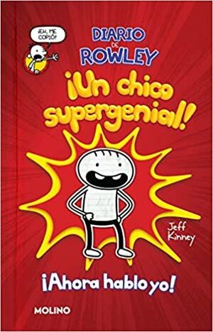 Diario De Rowley 1: ¡un Chico Supergenial!. Somos la mejor forma de comprar en línea. Envíos rápidos a Domicilio.