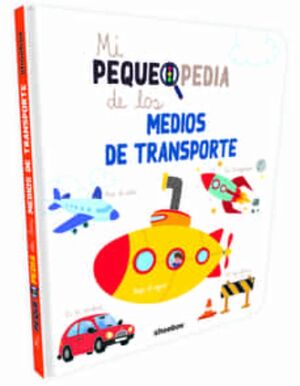 Portada del libro MI PEQUEPEDIA DE LOS MEDIOS DE TRANSPORTE - Compralo en Aristotelez.com