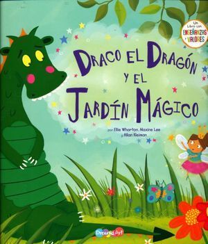 Portada del libro DRACO EL DRAGON Y EL JARDIN MAGICOS - Compralo en Aristotelez.com