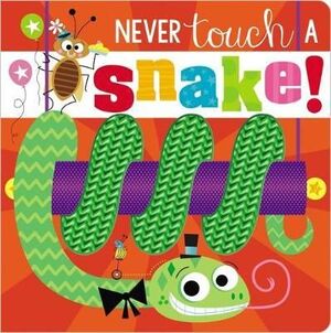 Never Touch A Snake. Tenemos las tres B: bueno, bonito y barato, compra en Aristotelez.com