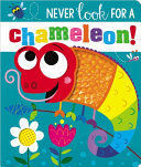 Portada del libro NEVER LOOK FOR A CHAMELEON! - Compralo en Aristotelez.com