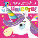Compra Never Squish A Unicorn! en click.gt