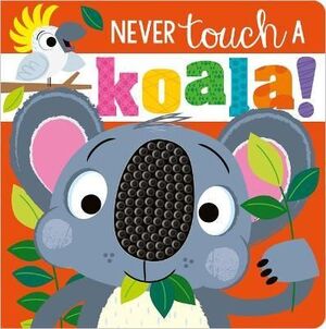 Never Touch A Koala. Aristotelez.com es tu primera opción en libros.