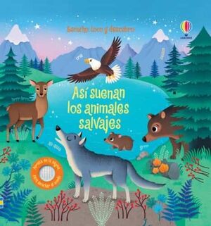 Portada del libro ASI SUENAN LOS ANIMALES SALVAJES (LIBRO CON SONIDO) - Compralo en Aristotelez.com