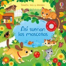 Portada del libro ASI SUENAN LAS MASCOTAS - Compralo en Aristotelez.com