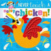 Never Touch A Noisy Chicken!. Encuentre miles de productos a precios increíbles en Aristotelez.com.