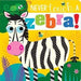 Portada del libro NEVER TOUCH A ZEBRA - Compralo en Aristotelez.com