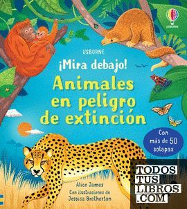 Portada del libro MIRA DEBAJO: ANIMALES EN PELIGRO DE EXTINCION - Compralo en Aristotelez.com