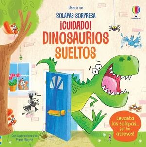 Portada del libro ¡CUIDADO! DINOSAURIOS SUELTOS - Compralo en Aristotelez.com