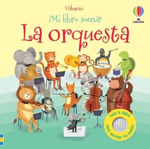 La Orquesta (¡mi Libro Suena!). La variedad más grande de libros está Aristotelez.com