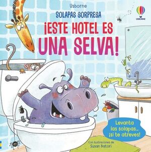 Compra Este Hotel Es Una Selva (solapas Sorpresa) en click.gt