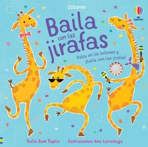Portada del libro BAILA CON LAS JIRAFAS (PULSA LOS BOTONES) - Compralo en Aristotelez.com